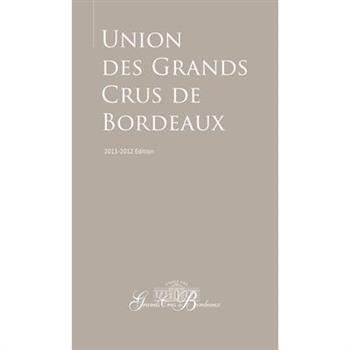 Guide to the Union Des Grands Crus De Bordeaux