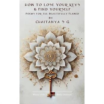 How to Lose Your Keys and Find Yourself