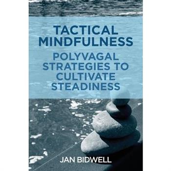 Tactical Mindfulness