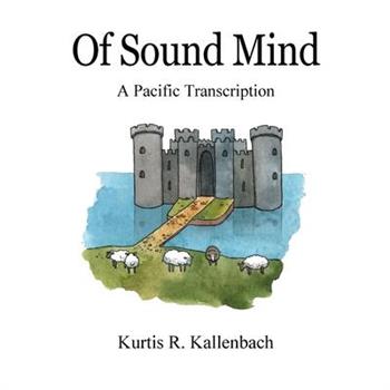 Of Sound Mind