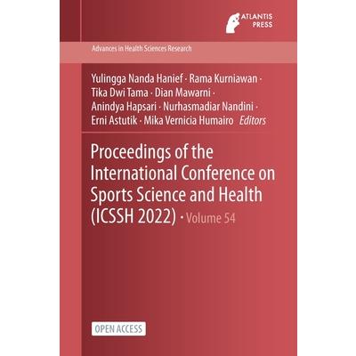 Proceedings of the International Conference on Sports Science and Health (ICSSH 2022)