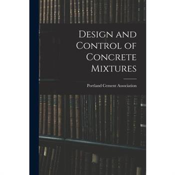 Design and Control of Concrete Mixtures