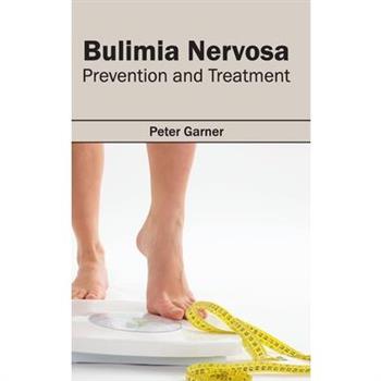 Bulimia Nervosa: Prevention and Treatment