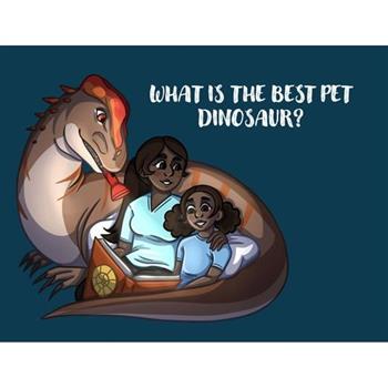 What is the best pet Dinosaur?
