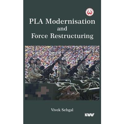 PLA Modernisation and Force Restructuring