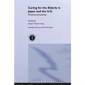 Caring for the Elderly in Japan and the Us