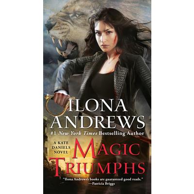 Magic Triumphs (Kate Daniels Book 10)