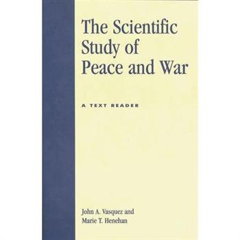 The Scientific Study of Peace and War
