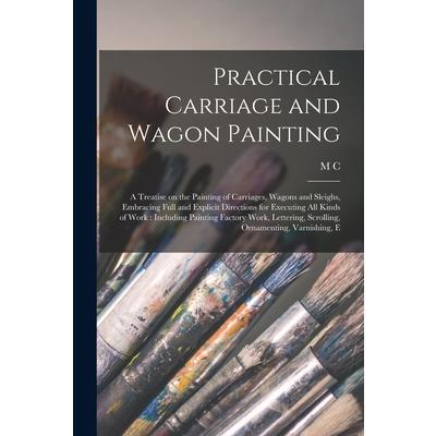 Practical Carriage and Wagon Painting