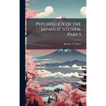 Psychology of the Japanese Soldier, Part 1