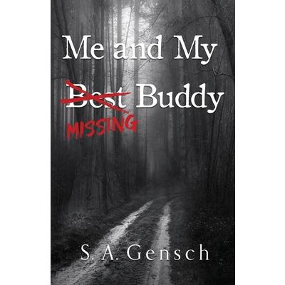 Me and My Missing Buddy