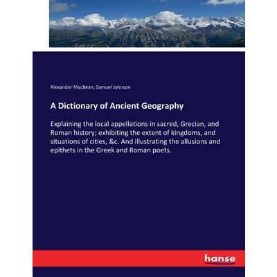 A Dictionary of Ancient Geography