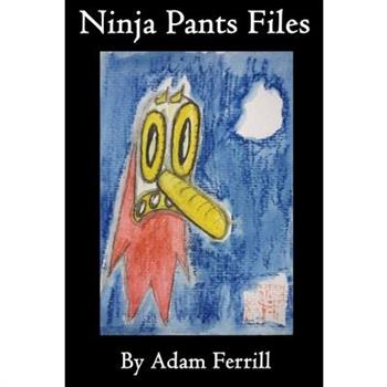 Ninja Pants Files vol 1