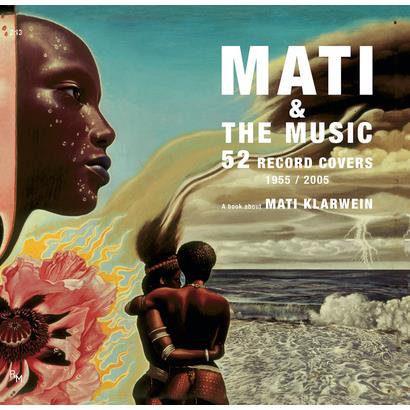 Mati & the Music: 52 Record Covers 1955-2005