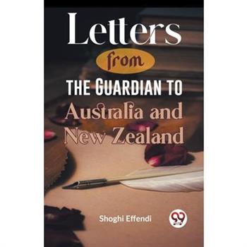 Letters from the Guardian to Australia and New Zealand