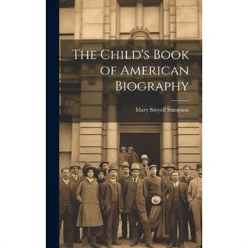 The Child's Book of American Biography