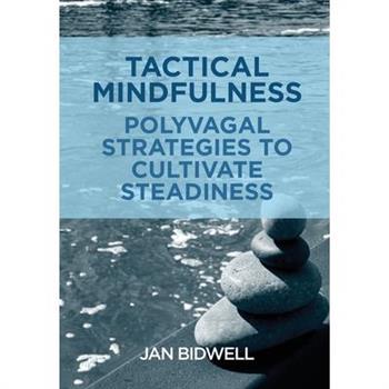 Tactical Mindfulness