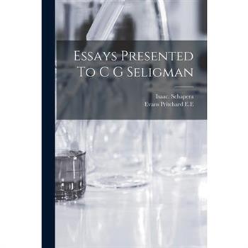 Essays Presented To C G Seligman