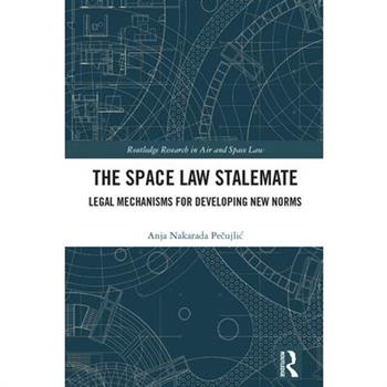 The Space Law Stalemate