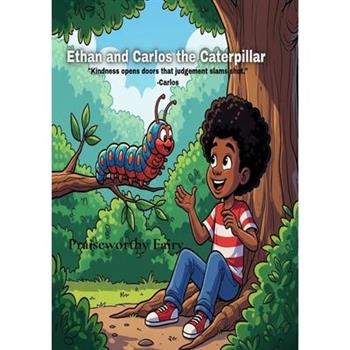 Ethan and Carlos the Caterpillar
