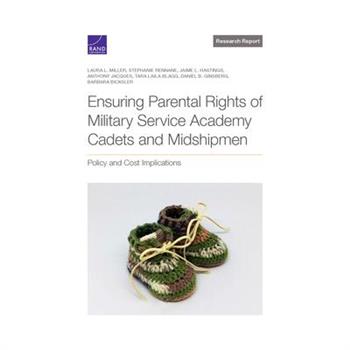 Ensuring Parental Rights of Military Service Academy Cadets and Midshipmen