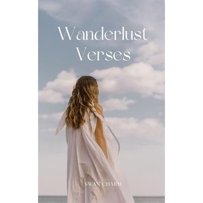 Wanderlust Verses