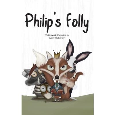 Philip’s Folly