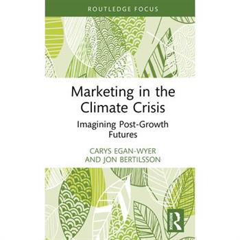 Marketing in the Climate Crisis