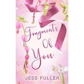 Fragments of You