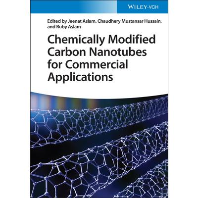 Chemically Modified Carbon Nanotubes for Commercial Applications