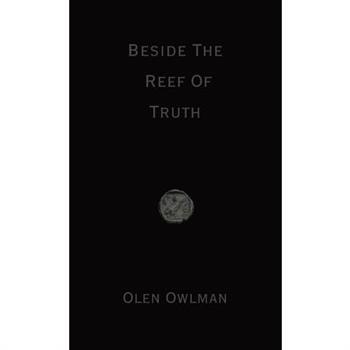 Beside The Reef Of Truth