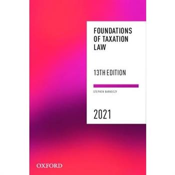 Foundations of Taxation Law 2021 13th Edition