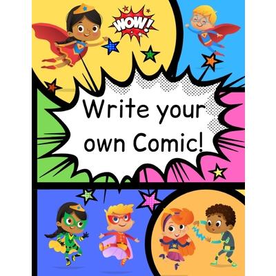 How to Write Your own Comic Book with Black Panels for Creative Kids