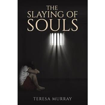 The Slaying of Souls