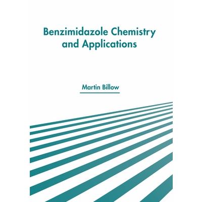 Benzimidazole Chemistry and Applications