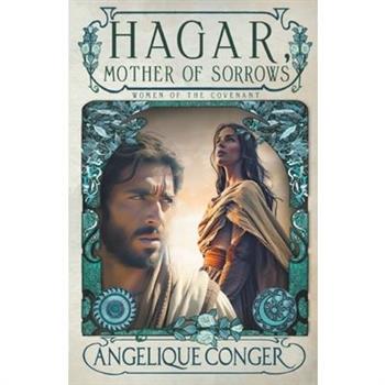 Hagar, Mother of Sorrows