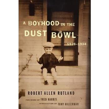 A Boyhood in the Dust Bowl, 1926-1934