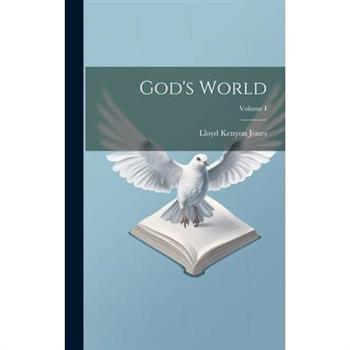 God's World; Volume I