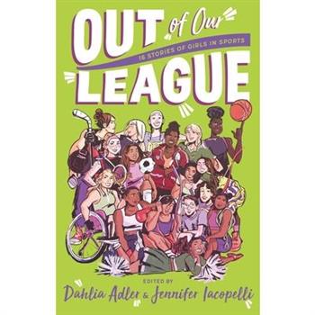 Out of Our League