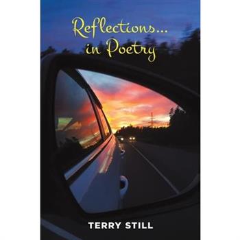 Reflections... in Poetry