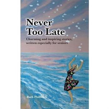 Never Too Late