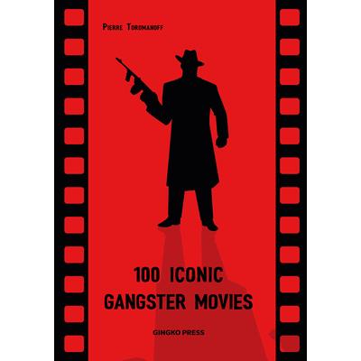 100 Iconic Gangster Movies
