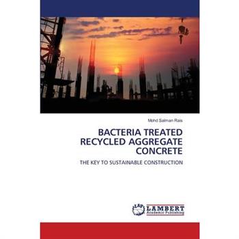 Bacteria Treated Recycled Aggregate Concrete