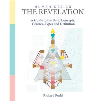 Human Design - The Revelation