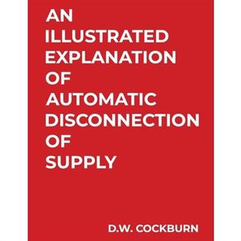 An Illustrated Explanation of Automatic Disconnection of Supply
