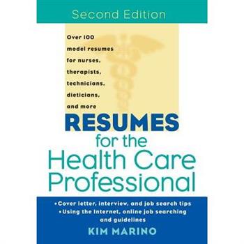 Resumes for the Health Care Professional