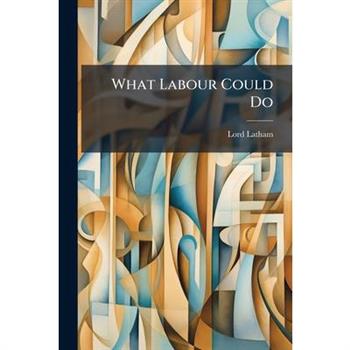 What Labour Could Do