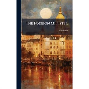 The Foreign Minister