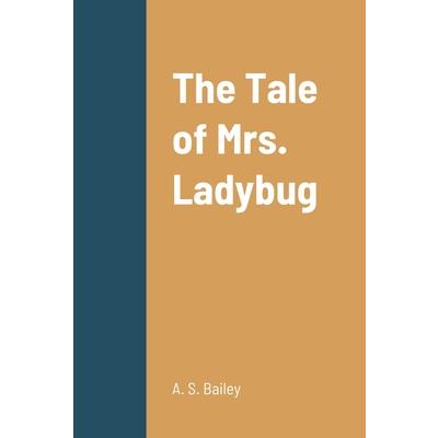 The Tale of Mrs. Ladybug