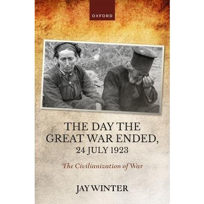 The Day the Great War Ended 24 July 1923